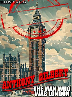 cover image of The Man Who Was London. Illustrated